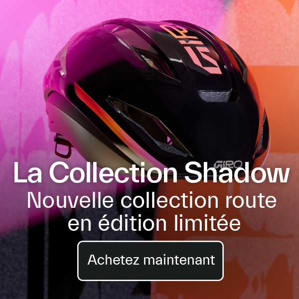 Nouveau : la Collection Shadow.